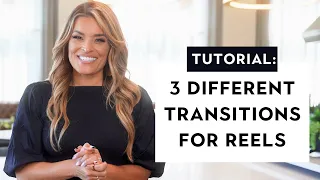 How to Record 3 Different Transitions for Instagram Reels