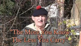 "The More You Know, The Less You Carry"