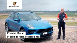Porsche Macan - Prueba de Altas Prestaciones