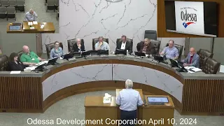 Odessa Development Corporation April 11, 2024
