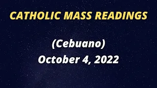 Catholic Daily Mass Readings and Reflections October 4, 2022 Cebuano