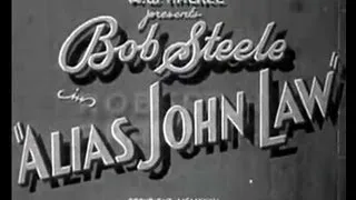 Alias John Law (1935) - Full Length Classic Western Movie, Bob Steele