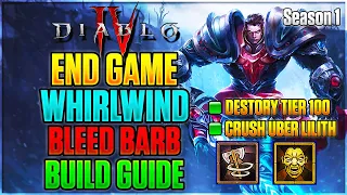 Season 1 BEST END GAME Whirlwind Bleed Barbarian Build Guide | Diablo 4