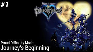 Big Journey's Beginning - Kingdom Hearts 1: Final Mix Proud Difficulty - #1 [PS4, 2016]