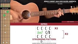 Jesus Christ 2005 God Bless America Guitar Cover The 1975 🎸|Tabs + Chords|