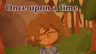 UNDERTALE “ONCE UPON A TIME”ANIMATIC