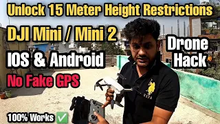 Unlock 15 meter restrictions in DJI Mini / Mini 2 | IOS & Android