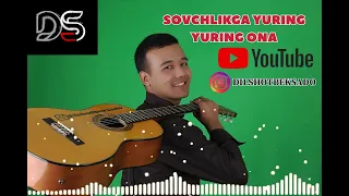 DILSHODBEKSADO SOVCHLIKGA YURING ONA mp3 ДИЛШОДБЕКСАДО СОВЧИЛИКГА ЮРИНГ ОНА МП3