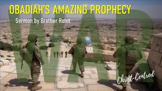 Obadiah's Amazing Prophecy | Sermon by Brother Rohit Kurien | April 2024 Ireland