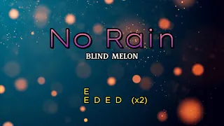 No rain (by Blind Melon) lyrics & chords