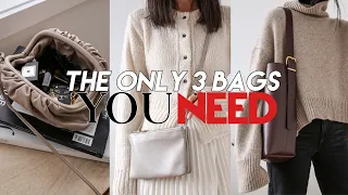 YOU ONLY NEED 3 BAGS: Handbag Style Essentials Everyone Should Own