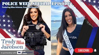 Trudy Jacobson Presents: Officer Candace Kanavel, from Kevlar to Crowns