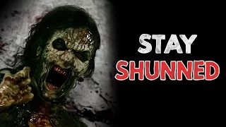 "Stay Shunned" Creepypasta