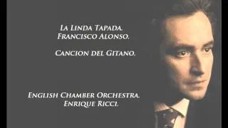 Jose Carreras. Cancion del Gitano. La Linda Tapada.