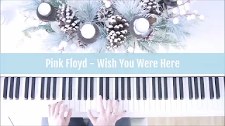 Pink Floyd - Wish You Were Here - Piano Cover