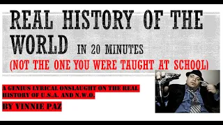 World History in 20 Minutes by Vinnie Paz - Jedi Mind Tricks. Detailed analysis of USA's warpath