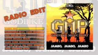 Godlike Music Port - Jambo Jambo Jambo (Radio Edit)