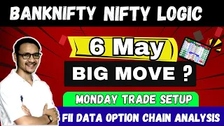 6 May Big Move? Bank nifty Analysis  | Nifty Prediction | Option Chain Analysis