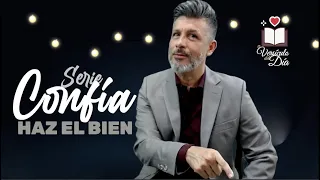 Confía: Haz el Bien | Salmo 37:3