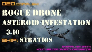 EVE Online. Rogue Drone Asteroid Infestation 3-10 DED complex. Stratios