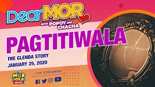 Dear MOR "Pagtitiwala" The Claudine Story 01-25-2020