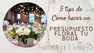 5 Tips para hacer un presupuesto floral para boda