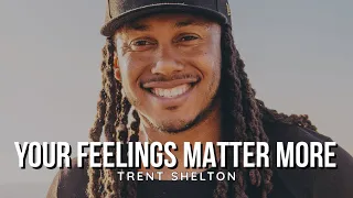 Stop Protecting People’s Feelings | Trent Shelton