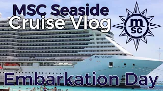Amazing MSC Seaside - Travel &  Embarkation day Vlog - June 2023