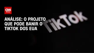 Análise: O projeto que pode banir o TikTok dos EUA | WW