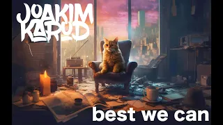 Best We Can by Joakim Karud (AI Music video)