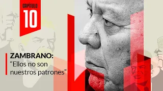 Zambrano: “Ellos no son nuestros patrones” | La Disputa por México | Capítulo 10