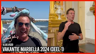 VAKANTIE MARBELLA 2024 (DEEL 1) - GERARD JOLING - VLOG #520