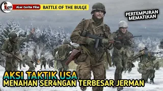 PERTEMPUR4N PALING MEM4T1K4N DALAM SEJARAH AS | Alur Cerita Film Battle Of The Bulge 2020