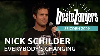 Nick Schilder - Everybody's changing | Beste Zangers 2009
