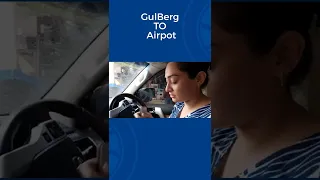 Gulberg To Airport watch full vlog on our main channel