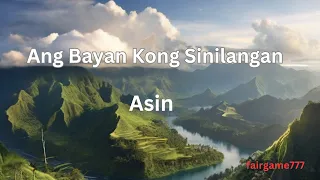 Ang bayan kong sinilangan by Asin with lyrics