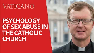 The Psychology of Sex Abuses in the Catholic Church
