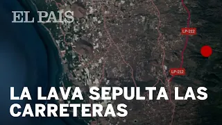 La LAVA sepulta las CARRETERAS de La Palma