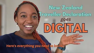 Everything you need to know about the digital New Zealand Traveller Declaration (NZTD)