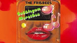 The Frisbees   ''Bubblegum marathon Medley'' / ''Sweet sweet honey''