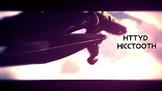 HTTYD | Hicctooth | edit