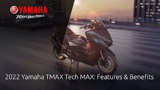 2022 Yamaha TMAX Tech MAX: Features & Benefits