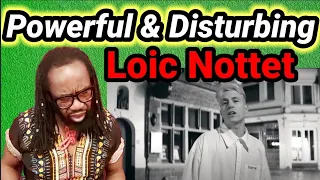 Genius or Disturbed? | LOIC NOTTET MR MME REACTION(First time hearing)