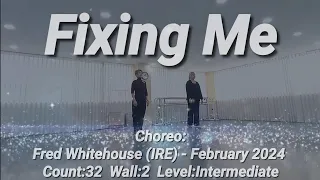 Fixing Me Linedance/Fred Whitehouse/중급레벨라인댄스/나를고쳐줘(sec2.5counts오른손부터)