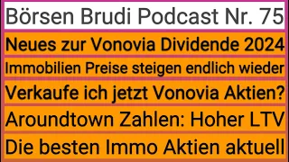 Vonovia Dividende wieder STEUERFREI? 🚨 Immo Preise steigen - Aroundtown Zahlen (#podcast #075 🎧)