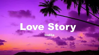 Indila - Love Story (Lyrics)