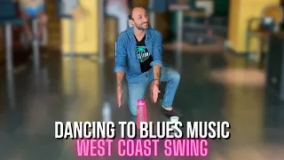 How to Dance to Blues & Swung Music // West Coast Swing!