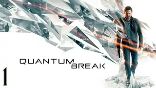Прохождение Quantum Break (с вебкой) — Часть 1: Эксперимент в университете