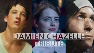 Tribute to Damien Chazelle ( Whiplash, La La Land, First Man )