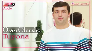 Орази Олимшо  2020 / Orazi Olimsho / --- Туёна | Tuyona